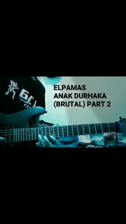 SOLO GITAR - ELPAMAS (ANAK DURHAKA/BRUTAL) #shorts
