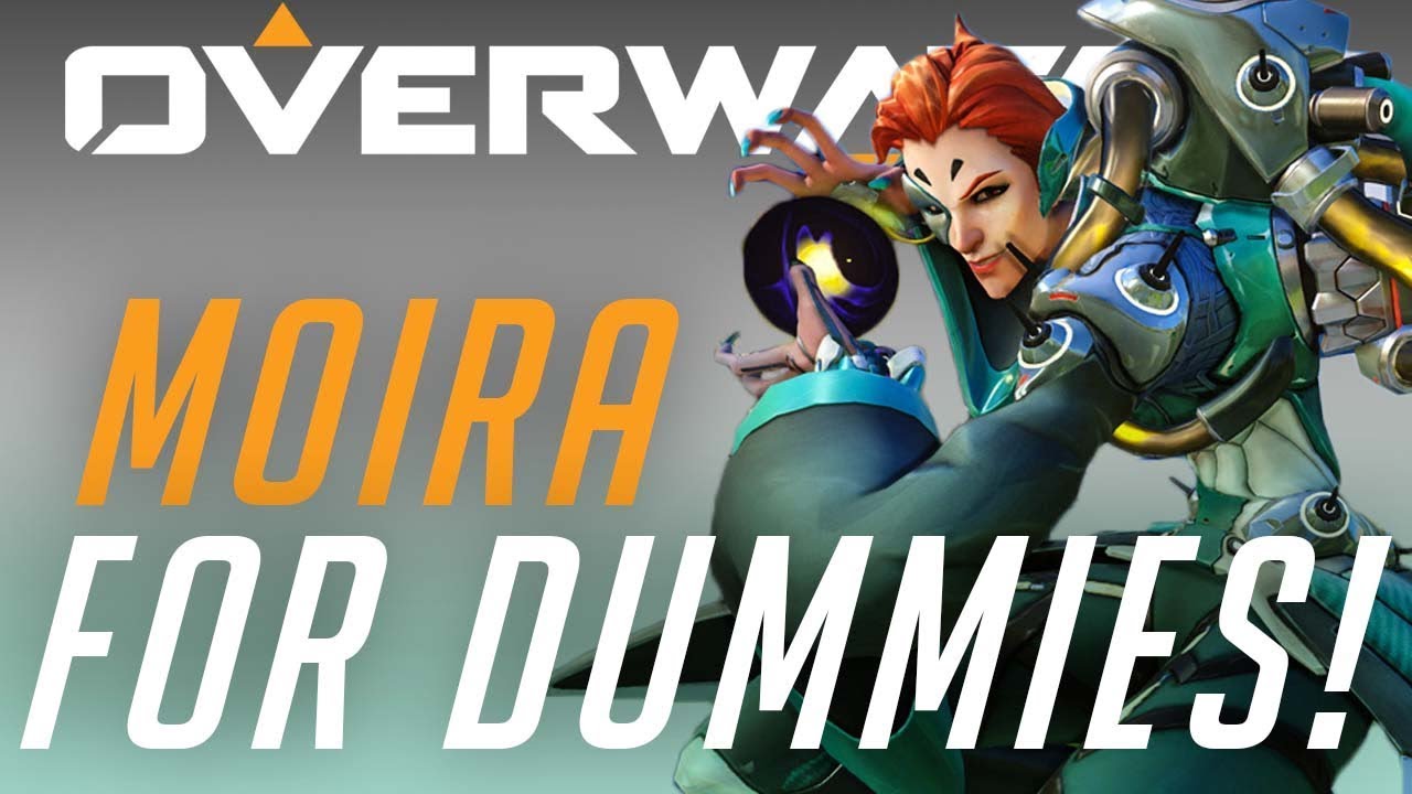 MOIRA for Dummies: Competitive Hero Guide