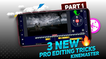 Top 3 pro editing tricks for Kinemaster | Kinemaster best editing tricks | Part 1 |