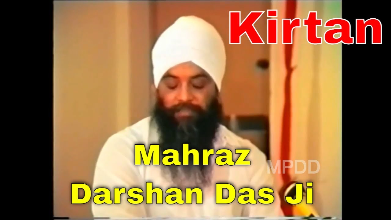 Kirtan Mahraz Darshan Das Ji