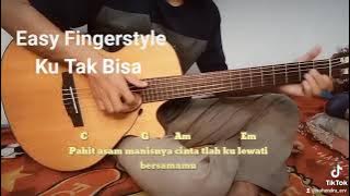 Easy Fingerstyle - Ku Tak Bisa - ADISTA