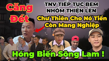 Tình Hình Chị Sông Lam ! Nam Chè bem thẳng mặt trọc theo thầy và đàn em