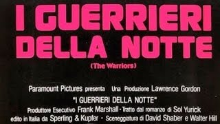 Nuovissimo Millefilm I Guerrieri Della Notte 1979 Regia Walter Hill - Recensione