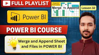 Lesson 32: Power BI Combine Files from Folder | Merge &amp; Append Excel Sheets (Step-by-Step Tutorial)