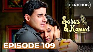 SARAS AND KUMUD | Full Episode 109  | Indian Series in English Dubbed #EP109 screenshot 3