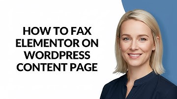 How to Fax Elementor on Wordpress Content Page - Julia