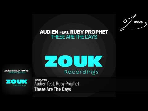 Audien feat. Ruby Prophet - These Are The Days (Original Mix)