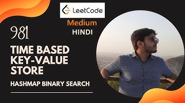 JAVA | 981. Time Based Key-Value Store | HINDI | LeetCode Daily