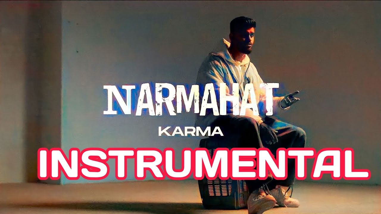 Obejrzyj NARMAHAT || INSTRUMENTAL || KARMA || DEEP KALSI || FULL KARAOKE w YouTube Obejrzyj NARMAHAT || INSTRUMENTAL || KARMA || DEEP KALSI || FULL KARAOKE w YouTube