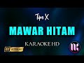 Mawar Hitam Karaoke - TipeX
