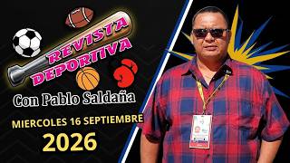 PROGRAMA REVISTA DEPORTIVA / MIÉRCOLES 16 SEPTIEMBRE 2026