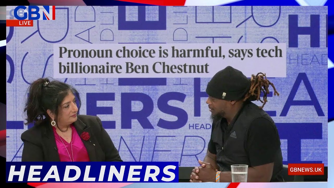 Pronoun choice is harmful, says tech billionaire Ben Chestnut | Headliners