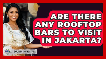 Are There Any Rooftop Bars To Visit In Jakarta? - Exploring Southeast Asia