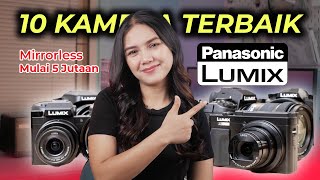 10 REKOMENDASI KAMERA MIRRORLESS LUMIX PANASONIC TERBAIK 2023