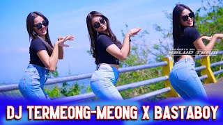 Download lagu Dj Termeong Meong X Bastab0y Mp3 Video Mp4