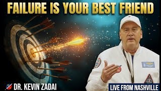 Failure Is Your Best Friend Kevin Zadai