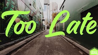 Cash Cash - Too Late (Feat Wiz Khalifa & Lukas Graham)(Lyrics)