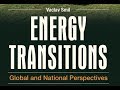 Energy Transitions : Global & National Perspectives | Vaclav Smil