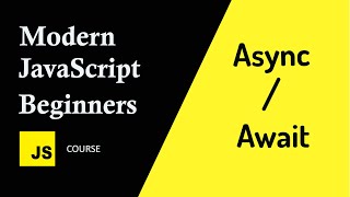 JavaScript Async Await Tutorial : Practical API Request Example