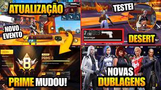 MUDOU! DESERT, NIVEL PRIME,  DUBLAGENS, EVENTO DE ANIVERSÁRIO E MAIS SERVIDOR AVANÇADO FREE FIRE