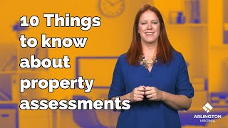 10 Things to know about property assessments