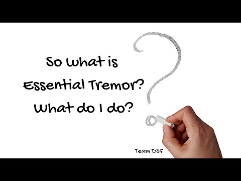 So what is Essential Tremor Team DSF
