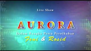 OM AURORA - DINDA ~ Gerry Mahesa..