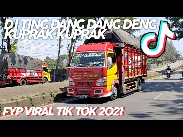 DJ TING DANG DANG DUNG KUPRAK KUPRAK SLOW BASS FYP VIRAL TIK TOK🎶 - VERSI TRUK SANG PERINTIS🔥🔥😎 class=