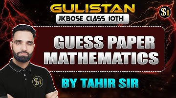 Guess Paper Class 10th  Maths Jkbose | Tahir Sir
