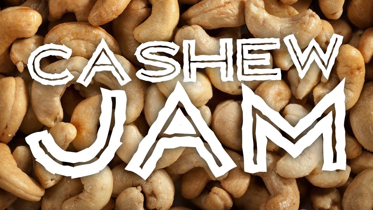 cashew jam YouTube