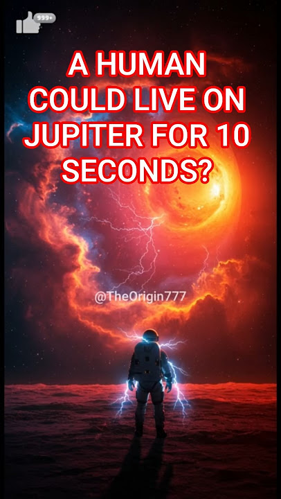 A Human Could Live On Jupiter For 10 Seconds❓ @theorigin777 @TechButSimple316