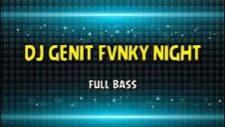 DJ GENIT FVNKY NIGHT ❗❗NEW REMIX VIRAL TIKTOK 2K22
