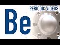 Beryllium  - Periodic Table of Videos