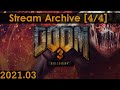 DOOM 3: BFG Edition [4/4] + DOOM 3: BFG - Expansions [1/2] [PC] [Stream Archive]