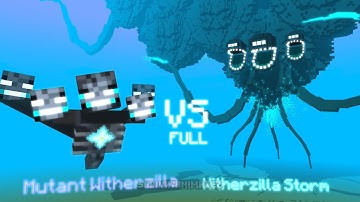 Mutant Witherzilla VS Witherzilla Storm FULL