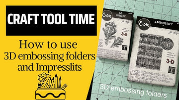 How to use 3D Embossing Folders and 3D Impresslits - video tutorial