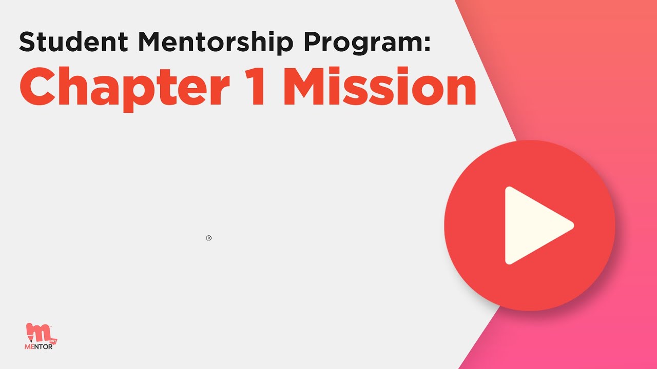 Student Mentorship Program : Chapter 1 Mission - YouTube