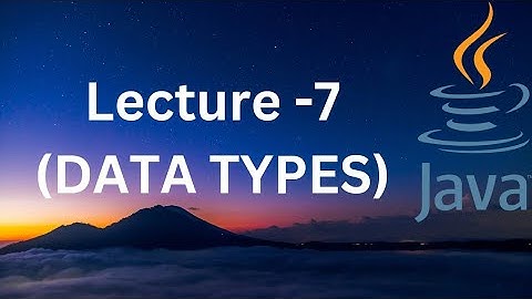 RPSC PROGRAMMER | RPSC PROGRAMMER PREPRATION | RPSC PROGRAMMER CLASSES | JAVA LECTURE 7 DATA TYPES