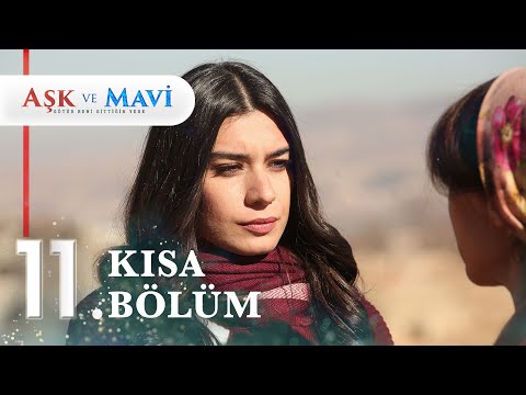 11. Bölüm | Aşk ve Mavi Kısa Bölümler