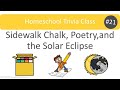 Homeschool trivia class 21 sidewalk chalk poetry and the 2024 solar eclipse