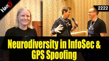 Neurodiversity in InfoSec and GPS Spoofing at DEF CON 25 - Hak5 2222