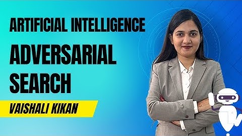 AI L 30 | Adversarial Search | Artificial Intelligence | Neural Network | Machine Learning
