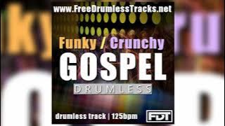 FDT Funky Crunchy Gospel - Drumless (www.FreeDrumlessTracks.net)