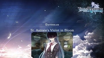 Trails into Reverie – Daydream [St. Astraias