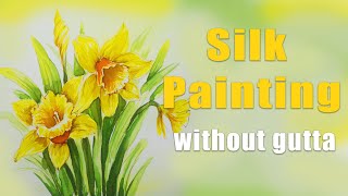 Silk Painting without Gutta [ stepbystep learning]