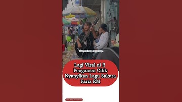 Lagi Viral, Pengamen Cilik Bawakan Lagu Sakura - Fariz RM #pengamenjalanan  #fypシ゚viral
