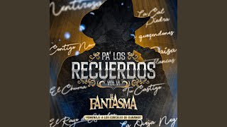 Video thumbnail of "El Fantasma - El Rayo de Sinaloa"