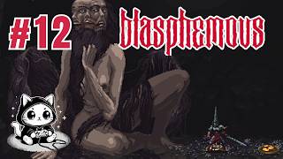🎮 Blasphemous 👾 | Parte #12 | Conocemos a Altasgracias 😵‍💫 | Gameplay en Español |🥇Primera Partida