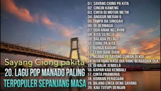 20  Lagu Pop Manado Paling Populer Sepanjang Masa