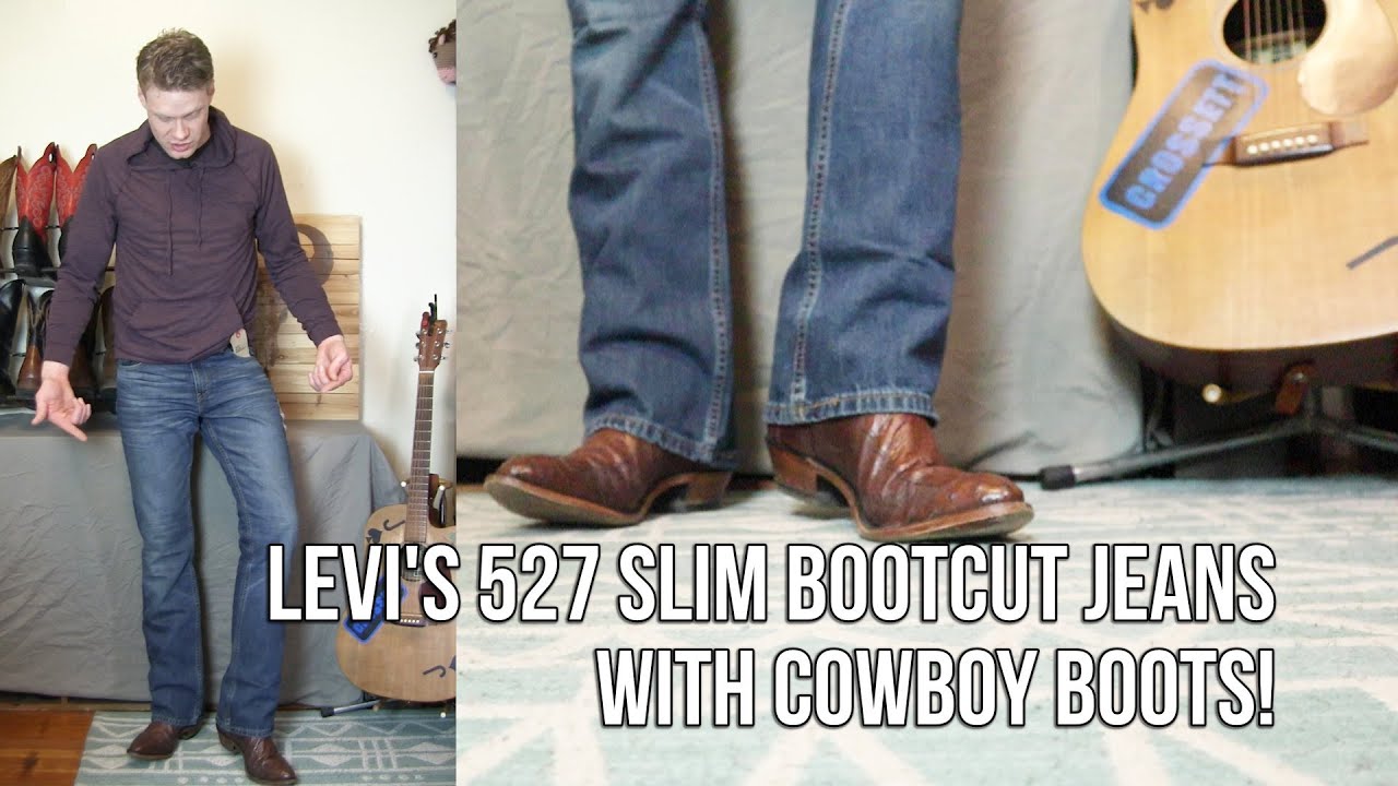 Levi's 527 Slim Bootcut Jeans with Cowboy Boots! - YouTube